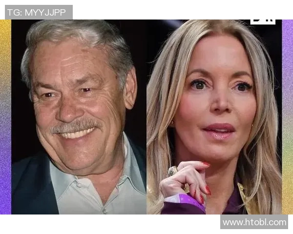 湖人女老板巴斯家族内斗加剧引发法律诉讼震动篮球界